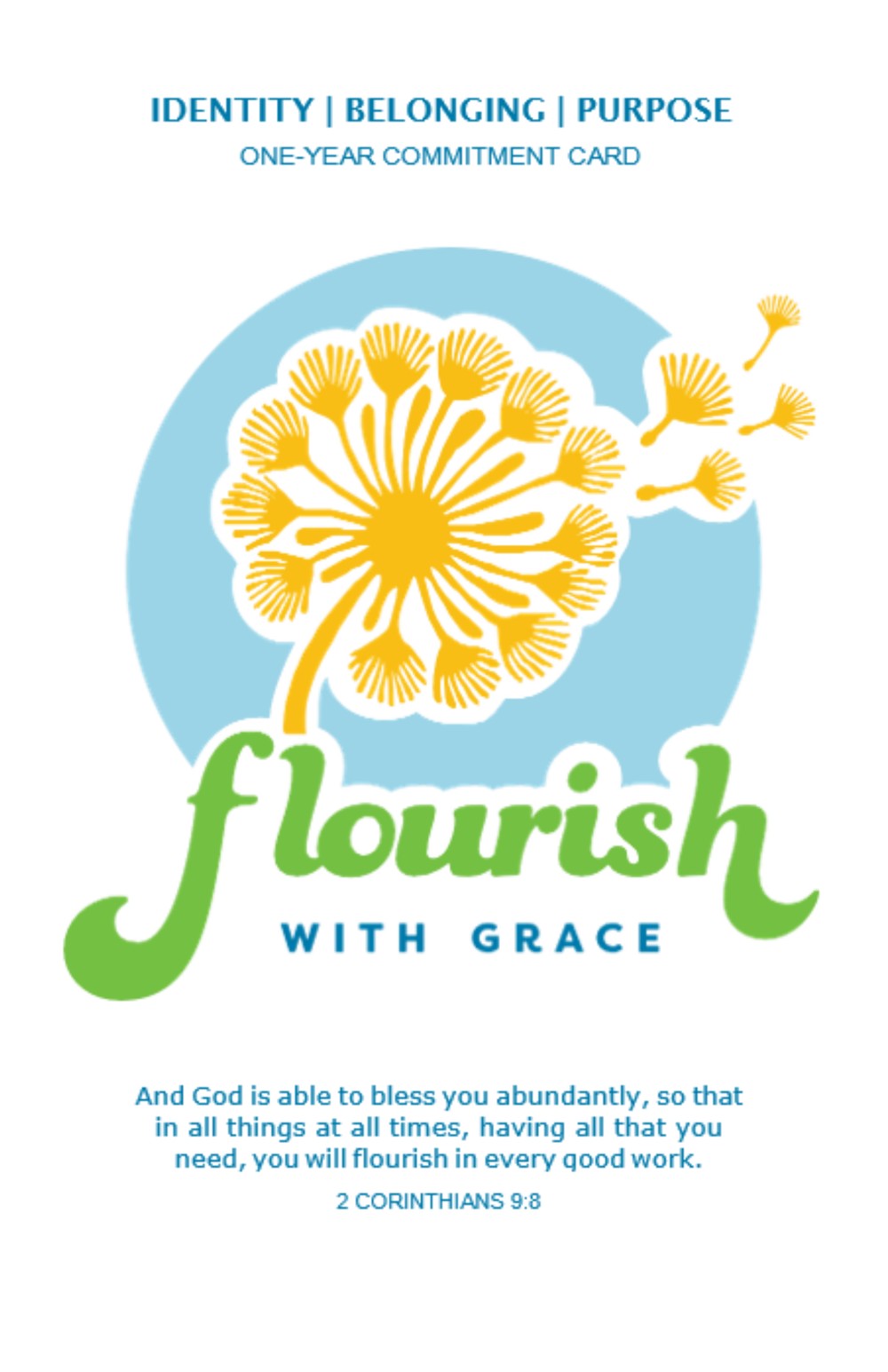 Flourish with Grace Commitment Card front, showing the dandelion mark and 2 Corinthians 9:8